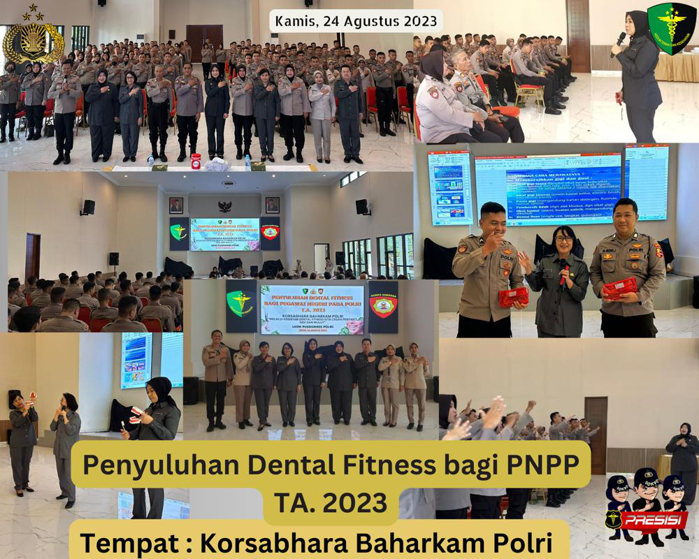 Penyuluhan Dental Fitness bagi PNPP TA 2023 di Korsabhara Baharkam Polri